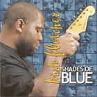 Kirk Fletcher - Shades Of Blue