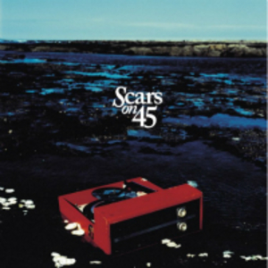 Scars On 45 (Deluxe Edition)
