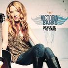 Victoria Banks - Never Be The Same