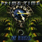 Prime Time - The Miracle