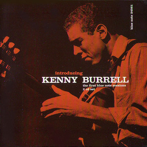 Introducing Kenny Burrell CD1