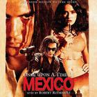 Robert Rodriguez - Once Upon A Time In Mexico