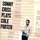 Sonny Criss - Plays Cole Porter