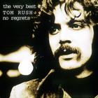 The Very Best Of Tom Rush: No Regrets