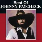 Johnny Paycheck - Best Of Johnny Paycheck