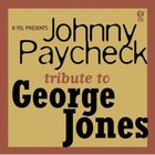 Johnny Paycheck - Johnny Paycheck's Tribute To George Jones