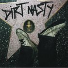 Dirt Nasty - Dirt Nasty