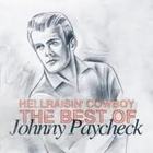 Johnny Paycheck - Hell Raisin' Cowboy (The Best Of Johnny Paycheck)