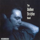 Volker Strifler Band - The Volker Strifler Band