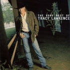 Tracy Lawrence - The Very Best Of Tracy Lawrence