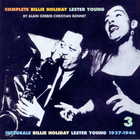 Complete Billie Holiday & Lester Young (1937-1946) CD3