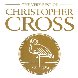 The Very Best Of Christopher Cross