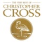 Christopher Cross - The Very Best Of Christopher Cross