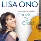 Lisa Ono - Cheek To Cheek: Jazz Standards From Rio