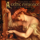 A Celtic Romance (The Legend Of Liadain And Curithir)
