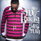 Wiz Khalifa - Say Yeah (CDS)