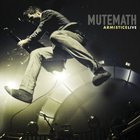 Mutemath - Armistice (Live)(Delux Edition)