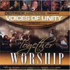 Deitrick Haddon Presents Voices Of Unity - Together In Worship