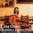 Lisa Ono - Los Boleros Al Estilo De Bossanova (Romance Latino Vol. 2)