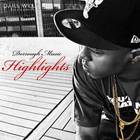 Dorrough - Highlights