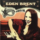 Eden Brent - Mississippi Number One