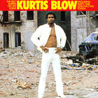 Kurtis Blow - The Best Rapper On The Scene
