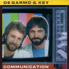 Degarmo & Key - Communication