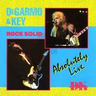 Degarmo & Key - Rock Solid (Absolutely Live)