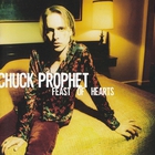 Chuck Prophet - Feast Of Hearts