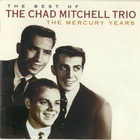 The Chad Mitchell Trio - The Best Of The Chad Mitchell Trio