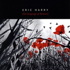 Eric Harry - The Language Of Flowers