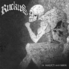 Ruckus - Of Malice And Man