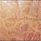 Christie Front Drive - Anthology