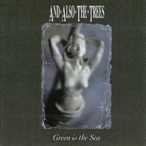 Green Is The Sea