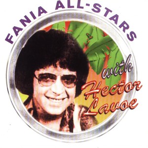Fania All Stars With Hector Lavoe