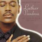 Luther Vandross - One Night With You The Best Of Love, Volume 2