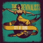 The Revivalists - City Of Sound