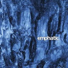 Emphatic - Emphatic
