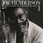 Joe Henderson - The State Of The Tenor Vol. 1