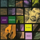 Slaid Cleaves - Broke Down