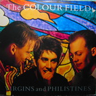 The Colourfield - Virgins and Philistines (Vinyl)