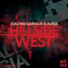 Joachim Garraud - Hillside West EP (With Alesia)