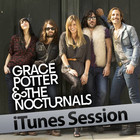 Grace Potter & The Nocturnals - iTunes Session
