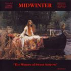 Midwinter - The Waters Of Sweet Sorrow (Reissued 1993)