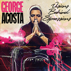 George Acosta - Visions Behind Expressions (Feat. Fisher)