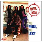 Blue Ash - No More No Less (Remastered 2008)