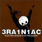 Brainiac - Electro Shock For President