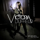 Victoria Duffield - Feel (CDS)