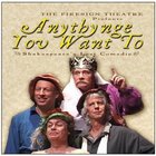 The Firesign Theatre - Anythynge You Want To: Shakespeare's Lost Comedie