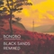 Bonobo - Black Sands Remixed CD1
